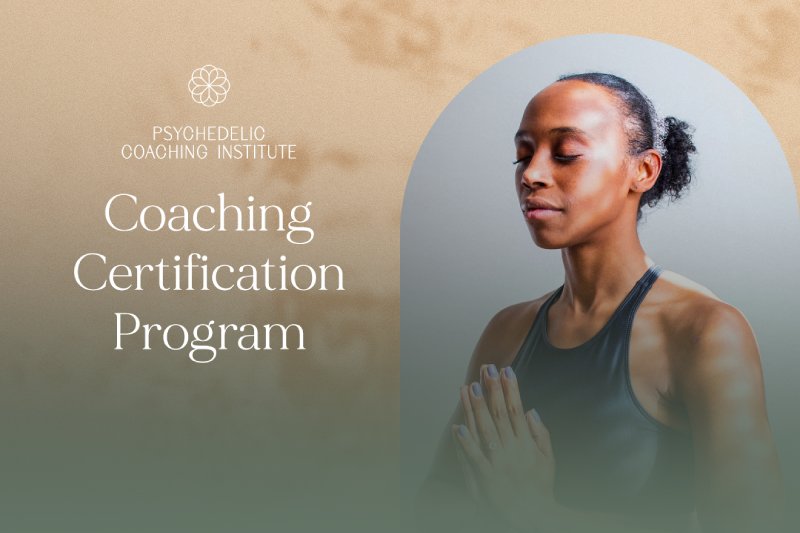 Psychedelic Coaching Institute's Coaching Certification Program