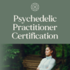 Psychedelic Practitioner Certification - Application Fee
