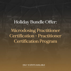 Holiday Bundle Offer: The Complete Psychedelic Practitioner Path